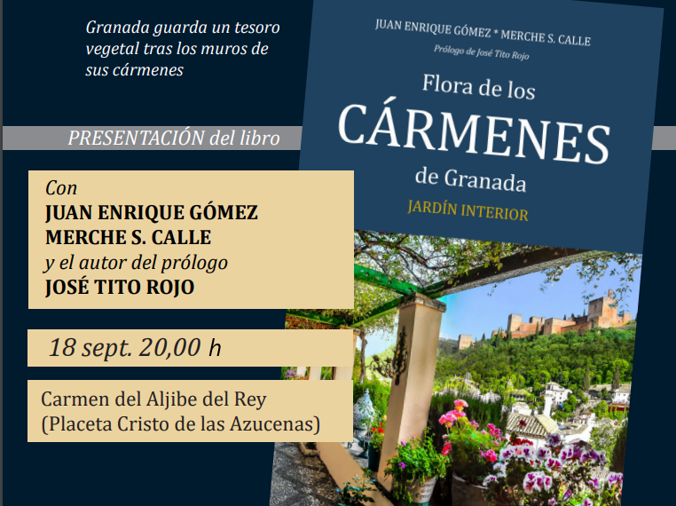 Presentación del libro ‘FLORA DE LOS CÁRMENES DE GRANADA. Jardín Interior’