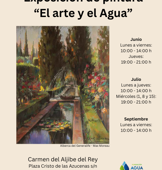 Fundación AguaGranada presenta la exposición «El arte y el agua»